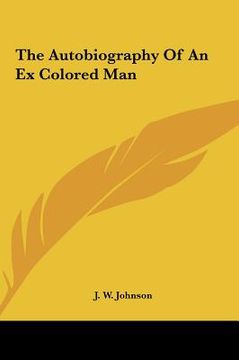 portada the autobiography of an ex colored man (en Inglés)