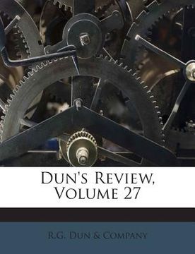 portada Dun's Review, Volume 27 (in English)