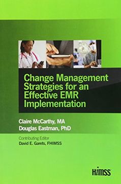portada Change Management Strategies for an Effective emr Implementation (Himss Book Series) (en Inglés)
