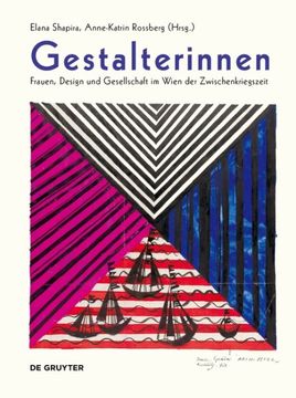 portada Gestalterinnen: Frauen, Design Und Gesellschaft Im Wien Der Zwischenkriegszeit (en Inglés)