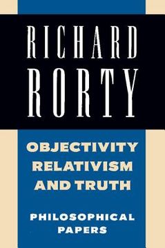portada Richard Rorty: Philosophical Papers set 4 Paperbacks: Objectivity, Relativism, and Truth: Volume 1 Paperback (en Inglés)