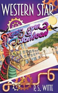 portada Western Star: Dragons Over Two Moon (en Inglés)