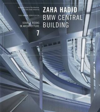 portada Zaha Hadid: Bmw Central Building, Leipzig, Germany (Source Books in Architecture) (in English)
