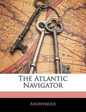 portada the atlantic navigator (in English)