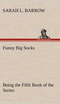 portada funny big socks being the fifth book of the series (in English)