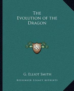 portada the evolution of the dragon (en Inglés)