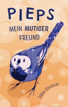 portada Pieps: Mein mutiger Freund (en Alemán)