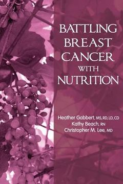 portada Battling Breast Cancer With Nutrition (en Inglés)