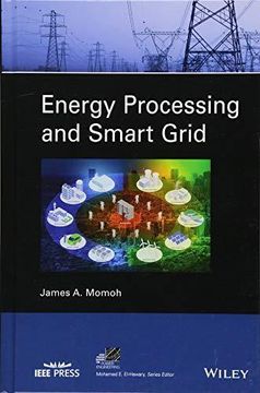 portada Energy Processing and Smart Grid (Ieee Press Series on Power Engineering) (en Inglés)