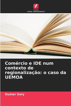 portada Comércio e IDE num contexto de regionalização: o caso da UEMOA (en Portugués)
