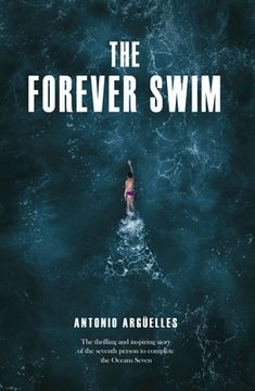 The Forever Swim (en Inglés)