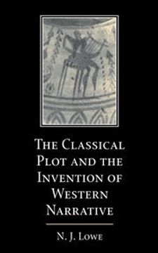 portada The Classical Plot and the Invention of Western Narrative (en Inglés)