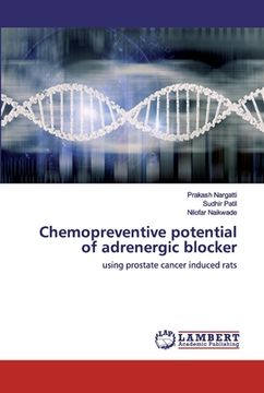 portada Chemopreventive potential of adrenergic blocker (en Inglés)