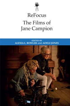 portada Refocus: The Films of Jane Campion (Refocus: The International Directors Series) 