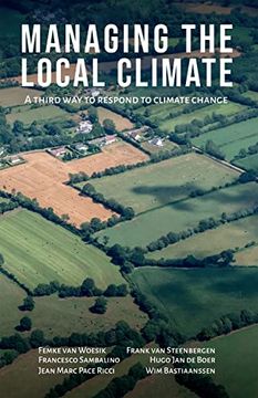 portada Managing the Local Climate: A Third way to Respond to Climate Change (en Inglés)