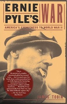 portada Ernie Pyle's War: America's Eyewitness to World War II (en Inglés)