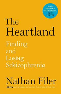 portada The Heartland: Finding and Losing Schizophrenia 