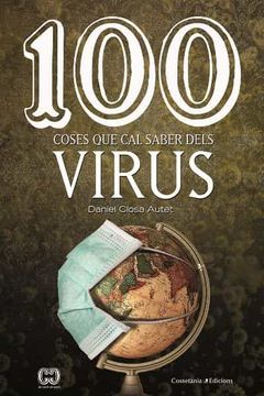 portada 100 Coses que cal Saber Dels Virus