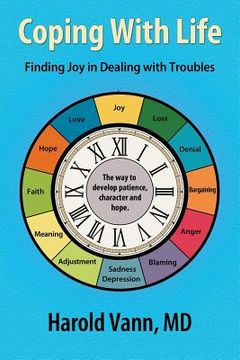 portada Coping With Life: Finding Joy in Dealing with Troubles (en Inglés)