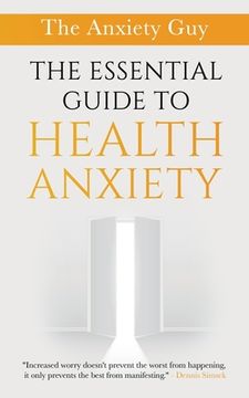 portada The Essential Guide To Health Anxiety (in English)
