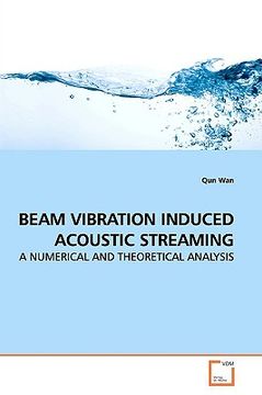 portada beam vibration induced acoustic streaming (en Inglés)