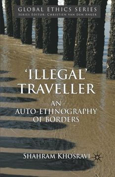 portada 'illegal' Traveller: An Auto-Ethnography of Borders (Global Ethics) (in English)