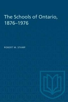 portada The Schools of Ontario, 1876-1976 (en Inglés)