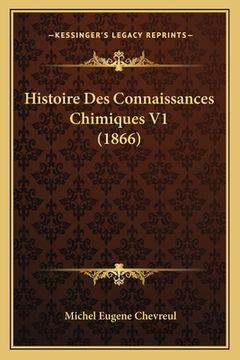 portada Histoire Des Connaissances Chimiques V1 (1866) (en Francés)