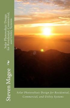portada solar photovoltaic design for residential, commercial and utility systems (in English)