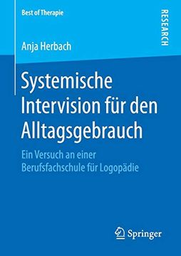 portada Systemische Intervision für den Alltagsgebrauch: Ein Versuch an Einer Berufsfachschule für Logopädie (Best of Therapie) 