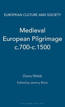 portada Medieval European Pilgrimage c.700-c.1500 (en Inglés)
