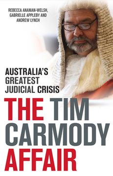 portada The Tim Carmody Affair: Australia's Greatest Judicial Crisis (en Inglés)