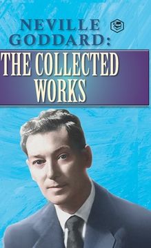 portada Neville Goddard: The Collected Works (in English)