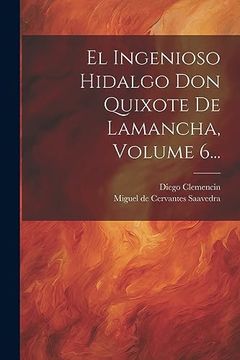 portada El Ingenioso Hidalgo don Quixote de Lamancha, Volume 6.