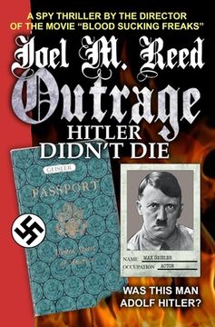 portada Outrage: Hitler Didn't Die (in English)