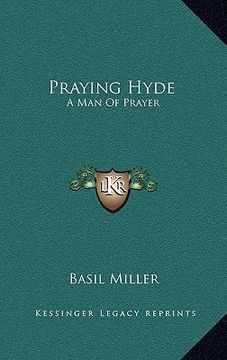 portada praying hyde: a man of prayer (in English)