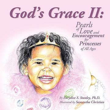 portada god's grace ii: pearls of love and encouragement for princesses of all ages (en Inglés)