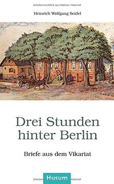 portada Drei Stunden hinter Berlin (en Alemán)