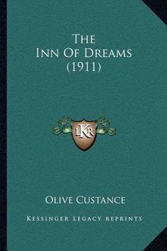 portada the inn of dreams (1911) (en Inglés)