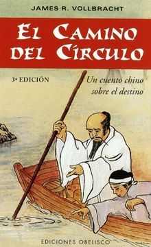 portada El Camino del Circulo: Un Cuento Chino Sobre el Destino (in Spanish)