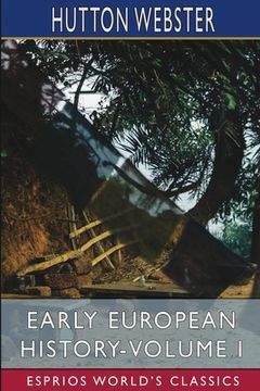 portada Early European History-Volume i (Esprios Classics) (en Inglés)