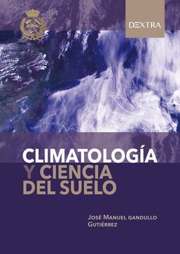 portada Climatología y Ciencia del Suelo (Ingeniería de Montes, Agroforestal y del Medio Natural) (in Spanish)