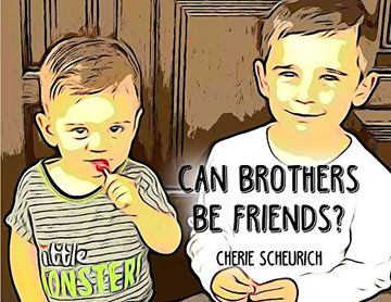 portada Can Brothers be Friends? (en Inglés)