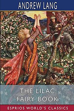 portada The Lilac Fairy Book (Esprios Classics) (en Inglés)
