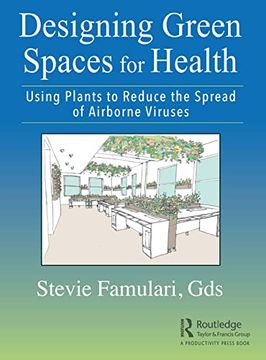 portada Designing Green Spaces for Health: Using Plants to Reduce the Spread of Airborne Viruses (en Inglés)