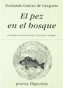 portada El pez en el Bosque (Poesía Hiperión) (in Spanish)
