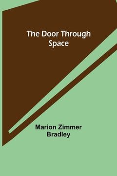 portada The Door Through Space (in English)