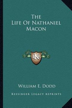 portada the life of nathaniel macon
