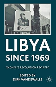 portada Libya Since 1969: Qadhafi's Revolution Revisited (en Inglés)