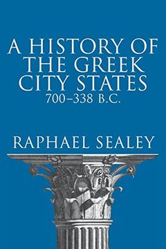 portada History of the Greek City States, 700-338 b. C. (Campus; 165) (en Inglés)